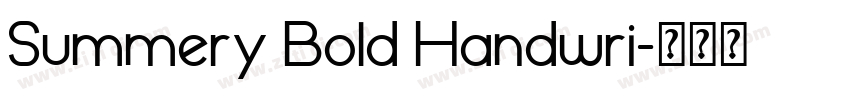 Summery Bold Handwri字体转换